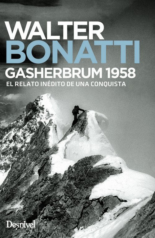 Hoy último día de la oferta prepublicación: Gasherbrum 1958 de Walter Bonatti
