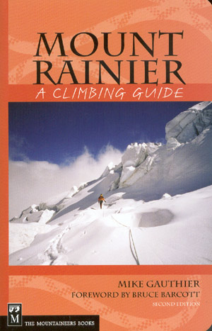 Mount Rainier. A climbing guide