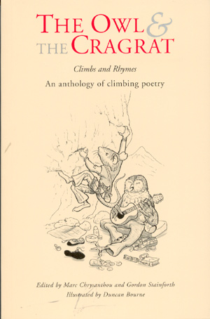 The Owl & the Cragrat. An anthology of climbing poetry