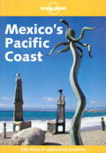 Mexico´s Pacific Coast (Lonely Planet)