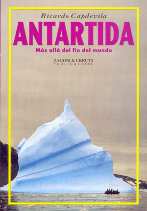 Antartida. Más allá del fin del mundo