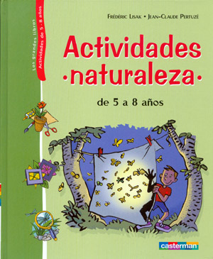Actividades ·naturaleza·. De 5 a 8 años