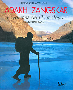 Ladakh Zangskar. Royaumes de l´Himalaya