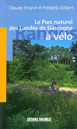 Le Parc naturel des Landes de Gascogne. Randos á vélo