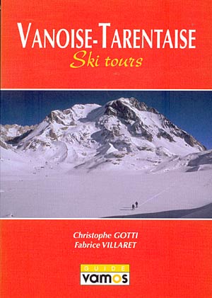 Vanoise-Tarentaise. Ski tours