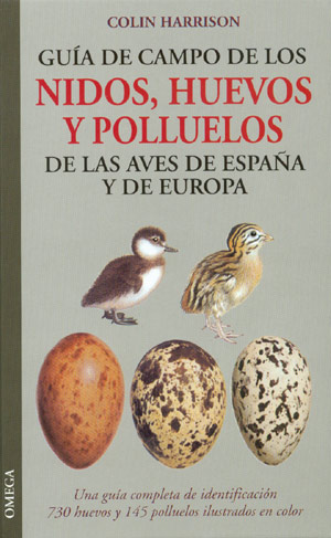 Guía de campo de los nidos, huevos y polluelos