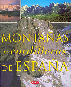 Atlas ilustrado de montañas y cordilleras de España