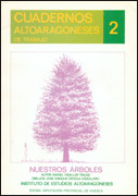 Cuadernos Altoaragoneses 2. Nuestros árboles