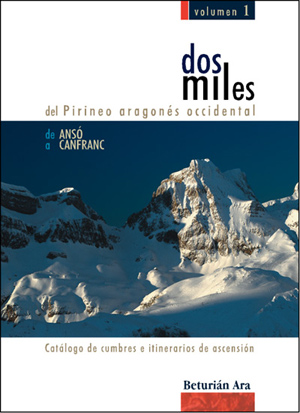 Dosmiles del Pirineo aragonés occidental. Vol.1. De Ansó a Canfranc