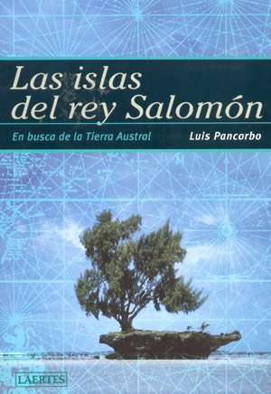Las islas del rey Salomón. En busca de la Tierra Austral
