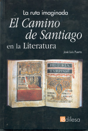 El Camino de Santiago en la Literatura. La ruta imaginada