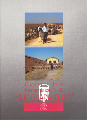 Bajo Guadalquivir (Cuadernos de la trashumancia nº22)