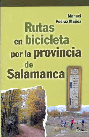 Rutas en bicicleta por la provincia de Salamanca