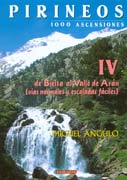 Pirineos 1000 ascensiones. IV de Bielsa al Valle de Arán