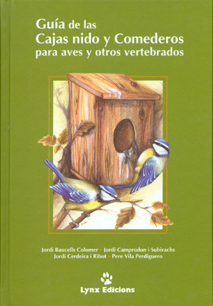 Guía de las cajas nido y comederos para aves y otros vertebrados
