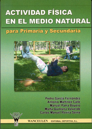 Actividad física en el medio natural. Para Primaria y Secundaria