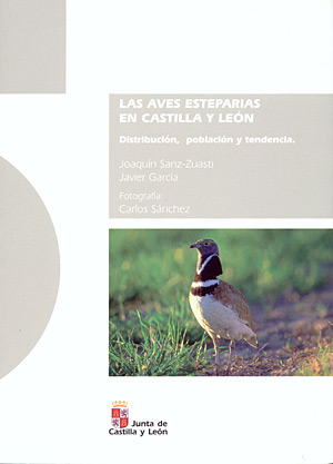Las aves esteparias en Castilla y León. Distribución población y tendencias.