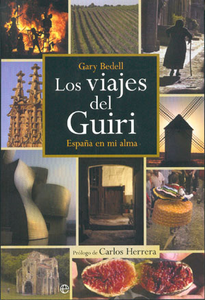 Los viajes del Guiri. España en mi alma