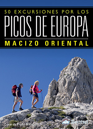50 Excursiones por los Picos de Europa. Tomo III. Macizo Oriental. Tomo III