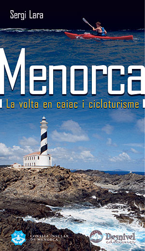 Menorca (catalán). La volta en caiac i cicloturisme