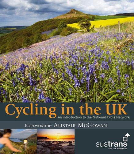 Cycling in the UK . An introduction to the National Cycle Network