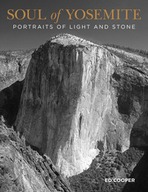 Soul of Yosemite. Portraits of light and stone