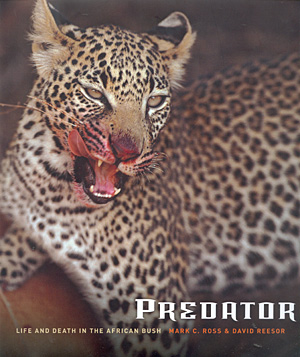 Predator. Life and death in the african bush