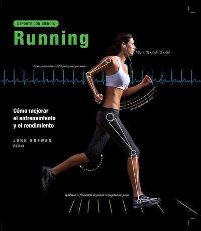 Running. Cómo mejorar el entrenamiento y el rendimiento