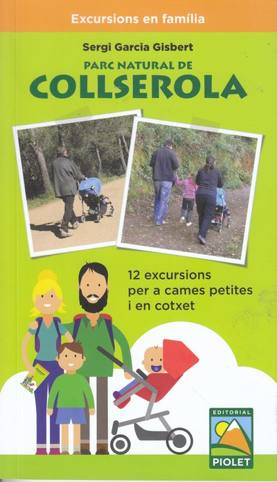 Parc Natural de Collserola. 12 excursions per a cames petites i en cotxet