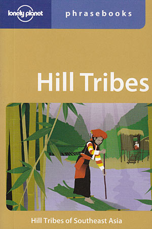 Hill tribes. Phrasebook (Lonely Planet)