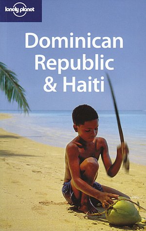 Dominican Republic & Haiti (Lonely Planet)