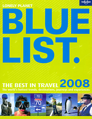 Blue list. The best in travel 2008