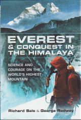Everest & conquest in the Himalaya. Science & courage on the world's highest mountain