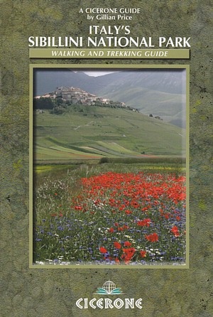 Italy's Sibillini National Park. Walking and trekking guide