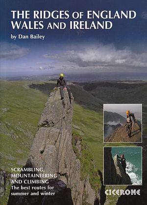 The ridges of England, Wales and Ireland. Scrambling, mountaineering and climbing.