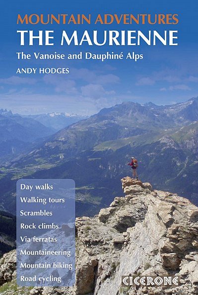 Mountain adventures in the Maurienne. The Vanoise and Dauphiné Alps 