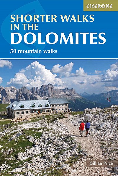 Shorter walks in the Dolomites. 50 mountain walks