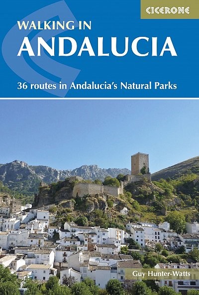 Walking in Andalucía. 36 routes in Andalucía's Natural Parks
