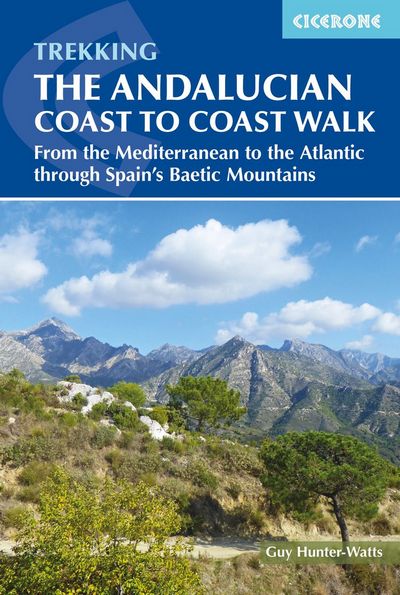 The Andalucian coast to coast walk . From the Mediterranean to the Atlantic through Spain's Baetic Mountains
