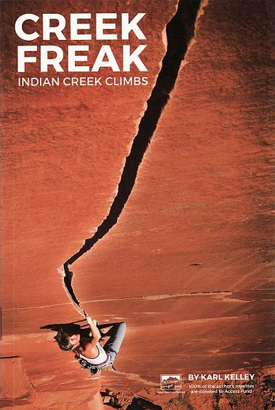 Creek Freak. Indian Creek Climbs