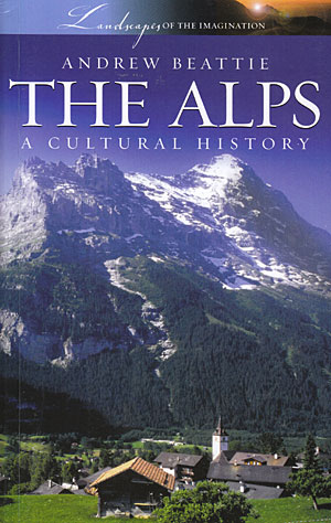 The Alps. A cultural history