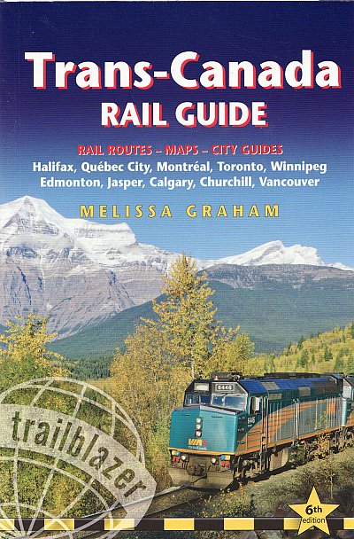 Trans-Canada. Rail Guide