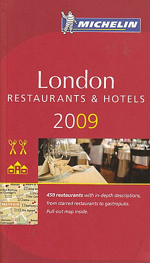 London. Restaurants & hotels 2009.