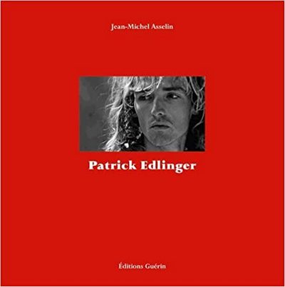 Patrick Edlinger. L'Autobiographie