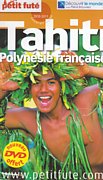 Tahiti. Polynesie Française (Petit Futé)