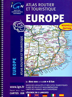Europe. Atlas routier et touristique