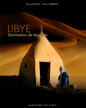 Libye. Destination de légende