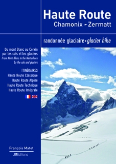 Haute Route. Chamonix-Zermatt. Randonnée glaciaire