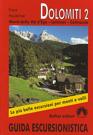 Dolomiti 2. Monti della Val d'Ega, Latemar e Catinaccio