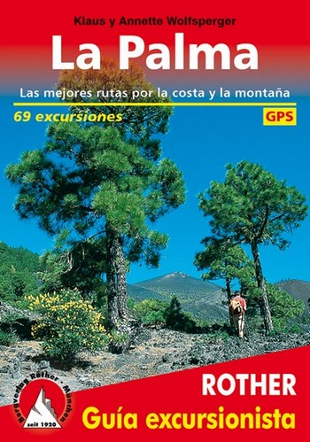 La Palma (Rother). 69 excursiones